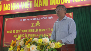 Xã Thống nhất Hội nghị công bố quyết định thành lập Trạm Y tế xã